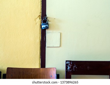 Old Classroom Door Are Locked