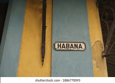 Old Cuban Street Sign Habana Havana