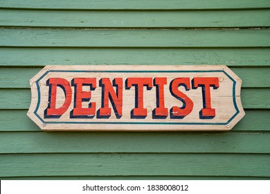 Old Fashioned Retro And Vintage Sign For A Dentist Office