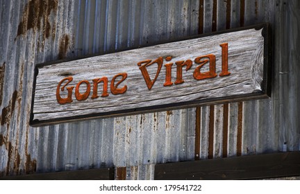 Old Gone Viral Sign.