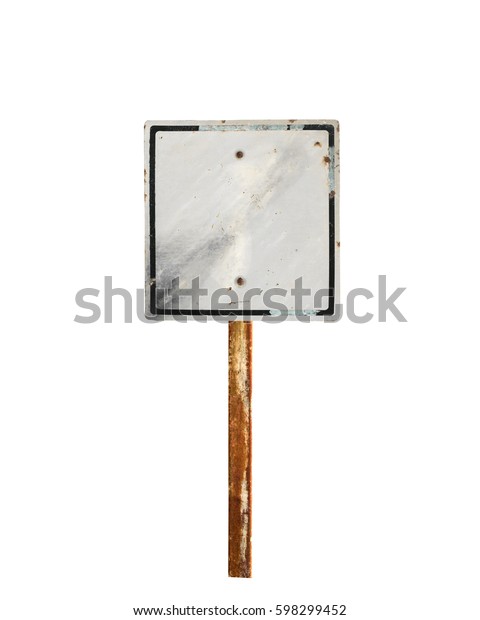 Old Grunge Vintage Metal Sign Isolated Stock Photo (Edit Now) 598299452