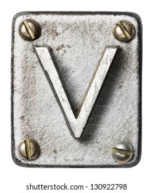 Old Metal Alphabet Letter V