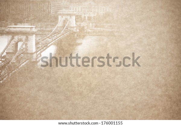 old paper with\
the Chain Bridge in\
Budapest