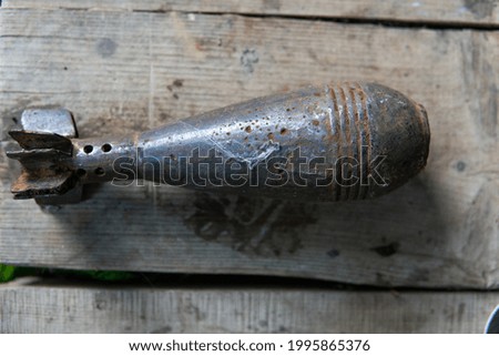 an old projectile found in the mountains