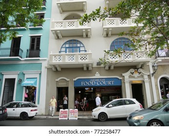 OLD SAN JUAN, PUERTO RICO—MARCH 2017: Facade Of A Food Court And Souvenir Shops At The Old San Juan District In Puerto Rico.