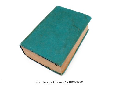 An Old, Weathered Thick Volume Hardcover Book Isolated On White Background. Book With Blank Empty Front Cover, No Text, Titles And Heading.