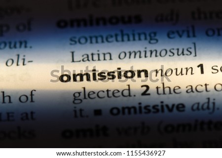 omission word in a dictionary. omission concept.