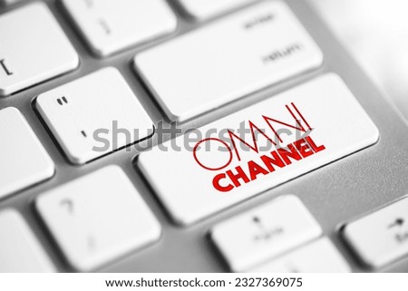 Omni channel - neologism portmanteau describing an advertising strategy, text button on keyboard