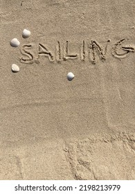 On The Beach Is Carved With Letters In The Smooth Sand The Writing Sailing