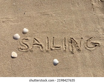 On The Beach Is Carved With Letters In The Smooth Sand The Writing Sailing