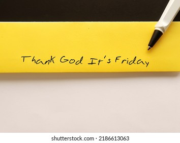 On black background - pen writing on office yellow envelope THANK GOD IT'S FRIDAY (T.G.I.F) - full time worker express gratification working week is nearly over, and happy weekend leisure will be soon - Shutterstock ID 2186613063