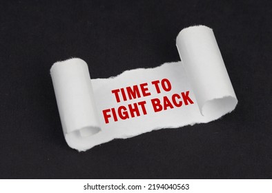 On A Black Surface Lies A White Twisted Paper With The Inscription - Time To Fight Back. Medical Concept.