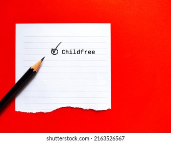 On Red Background, Torn Paper With Choice Ticking CHILDFREE, Concept Of Voluntary Choice Not To Have Children, Not Wanting Children And Having No Desire To Take On The Burden Of Parenthood