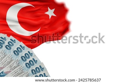 On a white background 21:9 Turkish flag and fan of 100 turkish lira notes. Banner for website, desktop, wallpaper, copy space for text and advertising, blank, empty, white, free space
