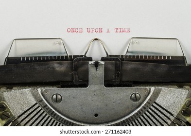 Once Upon A Time Word Printed On An Old Typewriter