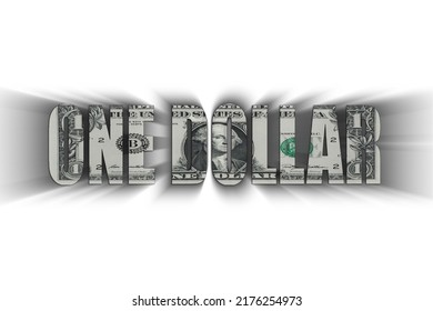 One Dollar Bill Image Inside Text One Dollar With Shadow Effect 
