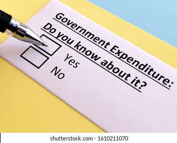 One Person Is Answering Question About Government Expenditure. The Person Knows About It.