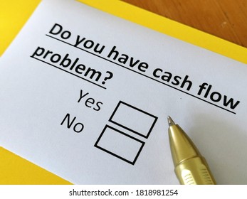 One Person Is Answering Question About Cash Flow Problems.