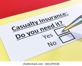 One Person Is Answering Question About Casualty  Insurance.