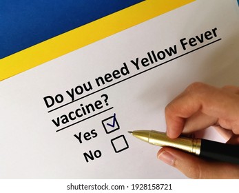 One Person Is Answering Question About Vaccines. He Needs Yellow Fever Vaccine.