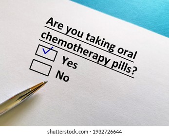 One Person Is Answering Question About Radiology. He Is Taking Oral Chemotherapy Pills.