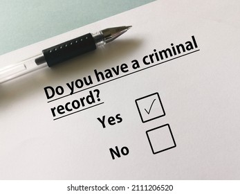 One Person Is Answering Question About Job. The Person Has Criminal Record.