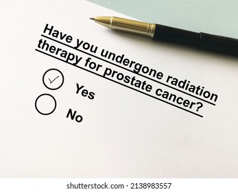 One Person Is Answering Question About Erectile Dysfunction. The Person Has Undergone Radiation Therapy For Prostate Cancer.