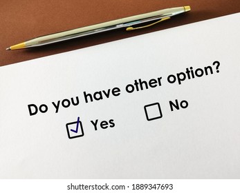 One Person Is Answering Question. The Person Has Other Option.