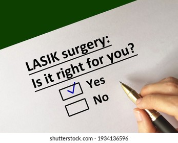 One Person Is Answering Question. He Thinks LASIK Surgery Is Right For You.