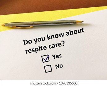 One Person Is Answering Question. The Person Knows About Respite Care.