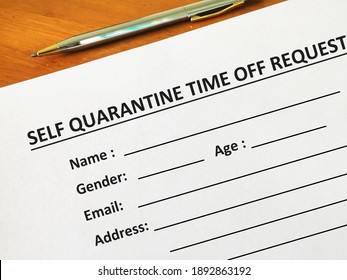 One Person Is Filling Up Self Quarantine Time Off Request.