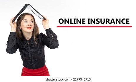 Online Insurance. Woman Covers Head With Laptop. Concept Ordering Insurance Policy Online. Registration In Insurable Program Via Internet. Online Insurance Text On White. Girl With Laptop Isolated