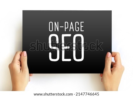 On-page SEO - process of optimizing pages on your site to improve rankings and user experience, text concept on card