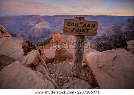 OOH AAH Point Sign In The Grand Canyon At Sun Rise along the South Kaibab Trail