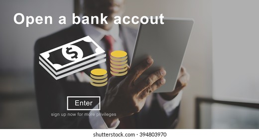 Open A Bank Account Banking Finance Concept