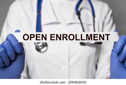 Open Enrollment. Medical Coverage, Health Insurance Concept.