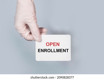 Open Enrollment. Medical Coverage, Health Insurance Concept.