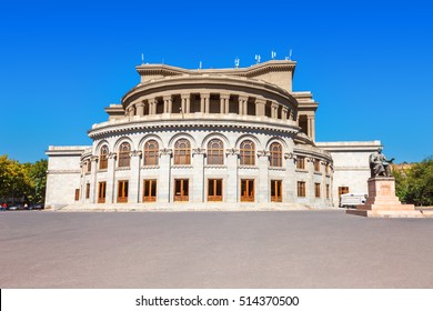 Opera And Ballet National Academic Theater, Monuments Of Aram Khachaturian And Alexander Spendiaryan In Yerevan, Armenia.