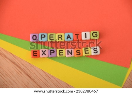 operating expenses, often referred to as 