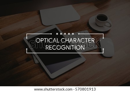 OPTICAL CHARACTER RECOGNITION CONCEPT