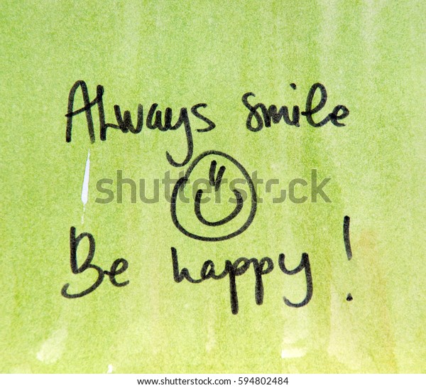 Optimistic Message Always Smile Be Happy Stock Photo Edit Now