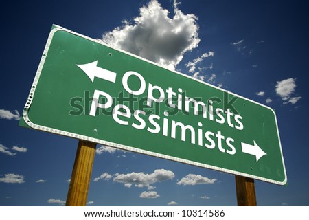 Optimists, Pessimists road sign with dramatic blue sky and clouds.