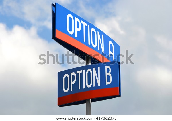 Option Option B Street Sign Stock Photo (Edit Now) 417862375