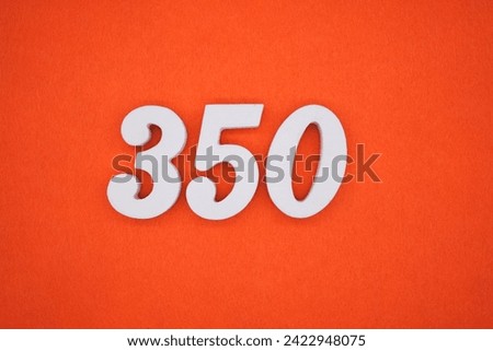 Orange felt is the background. The numbers 350 are made from white painted wood.