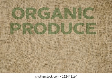 Organic Produce Sign On Burlap