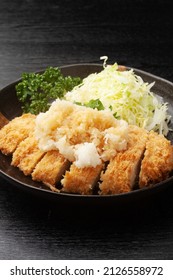 Oroshi tonkatsu is tonkatsu and grated daikon radish on top.