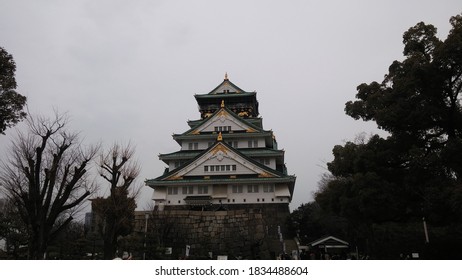 Osaka Castle Built By Toyotomi Hideyoshi Who United Jpan And Started Japanese Invasions Of Korea In 1592 