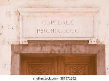 Ospedale Psichiatrico Ancient Talian Sign Meaning Mental Hospital Vintage