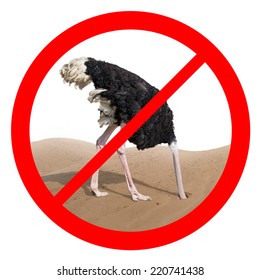 Ostrich behavior forbidden red sign isolated concept