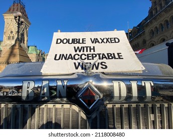 Ottawa Ontario Canada January 29 2022. Freedom Convoy 2022 Trucker Protesting Signage At Canadian Parliament Hill.